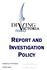 ACCIDENT REPORT AND INVESTIGATION POLICY. Ratified by VDA Board: Review date: