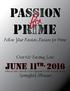 June 11 th, Follow Your Passion...Passion for Prime. Over100 Exciting Lots!