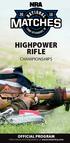 HIGHPOWER RIFLE CHAMPIONSHIPS OFFICIAL PROGRAM. Information and Registration at