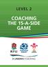 LEVEL 2 COACHING THE 15-A-SIDE GAME