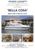 Proudly Presents BELLA COSA MONTE FINO 70 MOTOR YACHT. GEOFF LOVETT INTERNATIONAL Pty Ltd