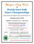Magic City Feis. Florida State Irish Dance Championships