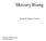 Mercury Rising. Written By Rodney Foushee