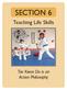 SECTION 6. Teaching Life Skills. Tae Kwon Do is an Action Philosophy