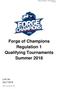 Forge of Champions Regulation 1 Qualifying Tournaments Summer 2018
