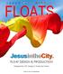 FLOATS FLOAT DESIGN & PRODUCTION. Prepared by JITC Design & Production Team. Jesus in the City International