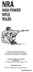 HIGH POWER RIFLE RULES. NATIONAL RIFLE ASSOCIATION OF AMERICA Waples Mill Road, Fairfax, Virginia REVISED MAY 2018
