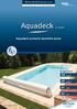 Aquadeck E series. procopi.com. Aquadeck protects beautiful pools. 4 versions. Above-ground Automatic Covers