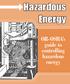 Hazardous Energy. OR-OSHA s guide to controlling hazardous energy