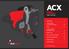 ACX. Introduction. Product safety & system description. Rope. Lifting systems & equipment setup. Battery care. How to use the Ascender