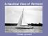 A Nautical View of Vermont. Christy Leonard LS07055