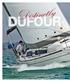 dufour Distinctly ...a flat sheer and a plumb stem to optimise the waterline length at 9.89m... a clean, uncluttered profile...