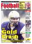 Football. The Gold Crush. Sparking The Sparks. Upstate. Senior linebacker Brad Zaffram leads a suffocating defense at Canisius W E E K L Y INSIDE: