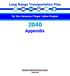 Long Range Transportation Plan. for the Genesee-Finger Lakes Region. Appendix. GENESEE TRANSPORTATION COUNCIL June 2016