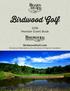 Birdwood Golf Member Event Book. BirdwoodGolf.com. Owned and Operated by the University of Virginia Foundation