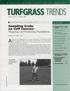 A PRACTICAL RESEARCH DIGEST FOR TURF MANAGERS TURFGRASS TRENDS