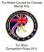 The British Council for Chinese Martial Arts Tui Shou Competition Rules 2011
