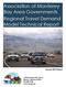 Association of Monterey Bay Area Governments Regional Travel Demand Model Technical Report