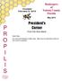 P R P I L I S. President s Corner. Beekeepers of Volusia County Florida. From the Hive Stand. Founded February 9, May 2015.