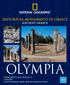 Historical Monuments of Greece Ancient Greece OLYMPIA. l MONUMENTS AND ARTIFACTS. l HISTORY. l PHOTOGRAPHS, MAPS, AND RECONSTRUCTIONS