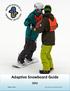 Adaptive Snowboard Guide. January 12, photo credit Larry Pierce/Steamboat Ski Resort