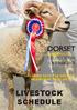 CLOSING DATE FOR ENTRIES WEDNESDAY 18TH JULY LIVESTOCK SCHEDULE