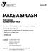 MAKE A SPLASH. Swim Lessons ISLANDS FAMILY YMCA