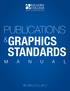 PUBLICATIONS GRAPHICS STANDARDS. REVISED FALL 2017 Kilgore College Publications and Graphics Standards Manual