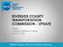 RIVERSIDE COUNTY TRANSPORTATION COMMISSION - UPDATE