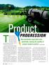 PROGRESSION. New insecticides target pests more specifically, reducing the quantity of product needed to perform