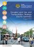 Douglas Land Use and Transportation Strategy (DLUTS) Summary. August 2013
