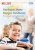Paediatric Home Oxygen Handbook.