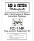 Fairlane & Meteor Instruction Package RC-114K. Rear Coilover Suspension Kit NOTE...