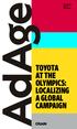 Case Study: Sports Marketing TOYOTA AT THE OLYMPICS: LOCALIZING A GLOBAL CAMPAIGN