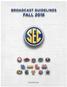 TABLE OF CONTENTS. SEC Staff Contacts SEC Broadcast Contacts Football Television Timeout Clock...6