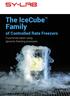 The IceCube TM Family