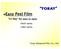Toray Advanced Film Co., Ltd. Easy Peel Film. CF film for easy to open series 7601 series. Toray Advanced Film, Co., Ltd. 1