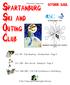 SPARTANBURG SKI and OUTING CLUB. Oct. 4 th - Club Meeting - Oktoberfest - Page 3. Oct. 16 th - Mini-Social - Delaney s - Page 3