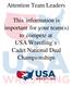 Attention Team Leaders. This information is important for your team(s) to compete at USA Wrestling s Cadet National Dual Championships