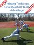 Training Traditions Give Baseball Team Advantage