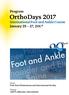 Program OrthoDays International Foot and Ankle Course January 25 27, 2017