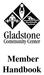 Dear Gladstone Community Center Member,