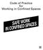 Code of Practice for Working in Confined Spaces SAFE WORK IN CONFINED SPACES