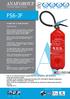 FS6-JF ANAF GROUP. The New Safety Frontier 9001:2008 FOAM FIRE EXTINGUISHER CONSTRUCTION