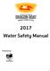 2017 Water Safety Manual. Presented by: