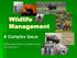 Wildlife Management A Complex Issue