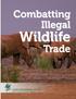 Combatting Illegal. Wildlife. Trade
