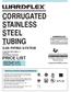 CORRUGATED STAINLESS STEEL TUBING