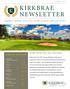 KIRKBRAE NEWSLETTER JUMP INTO THE 2017 SEASON! KIRKBRAE COUNTRY CLUB GOLF, DINING, & SOCIAL NEWS AND EVENTS TABLE OF CONTENTS