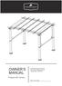 OWNER S MANUAL. Pergola with Canopy. Product code: D71 M12214 UPC code: Vendor Item: S-PG11D1. Date of purchase: / /